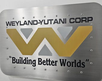 Weyland Yutani Corp aluminum sign Aliens
