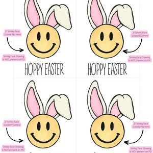 Może przedstawiać: Cztery karty z żółtą buźką w króliczych uszach, z napisem "HOPPY EASTER" poniżej. Królicze uszy są białe z różowymi środkami. Tekst zawiera "2" Smiley Face Cookie Fits Here" i "Smiley Face Drawing is NOT present on PD".