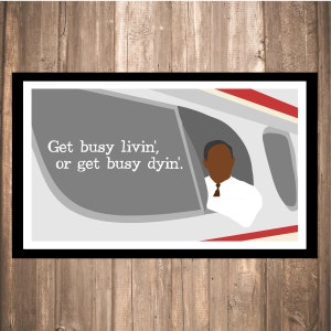 INSTANT DOWNLOAD - The Shawshank Redemption &quot;Get Busy&quot; Print