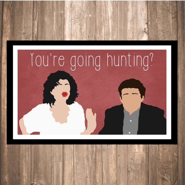 INSTANT DOWNLOAD - My Cousin Vinny "You're Going Hunting?" Print