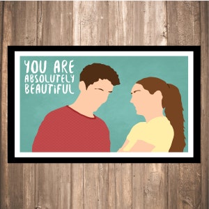INSTANT DOWNLOAD - The Spectacular Now &quot;Absolutely Beautiful&quot; Print