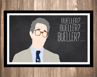 INSTANT DOWNLOAD - Ferris Bueller's Day Off "Bueller?" Print