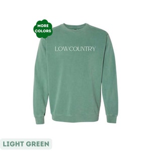 Lowcountry Sweatshirt, Lowcountry Crewneck, Lowcountry Gifts, Comfort Colors Sweatshirt