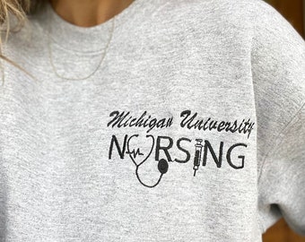 Nursing Sweatshirt , University School nursing program crewneck pull over, personalized nursing student, custom nurse college sweatshirt