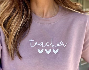 Teacher Embroidered Crewneck Sweatshirt, Teacher Love Pullover, Teacher Heart, Education Sweatshirt, Gift for School Faculty