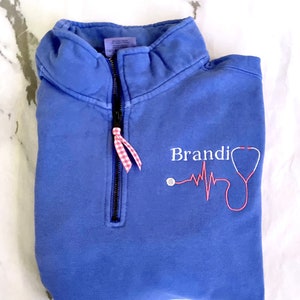 Nurse Comfort Colors Quarter Zip, Personalized name embroidery nurse sweatshirt