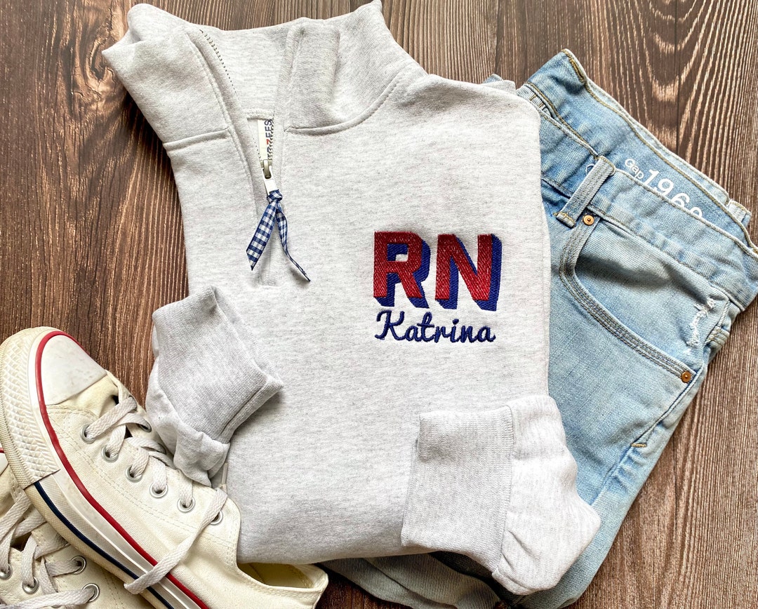 Registered Nurse Name Quarter Zip, Embroidered Personalized Nurse
