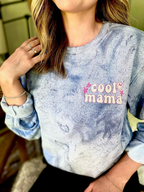 Cool Mom Tie Dye Sweatshirt Cool Mama Pullover Tie Dye Mom Etsy