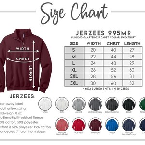 May include: Size chart for a maroon quarter-zip cadet collar sweatshirt with a concealed zipper. The chart shows measurements in inches for width, chest, and length for sizes S through 3XL.