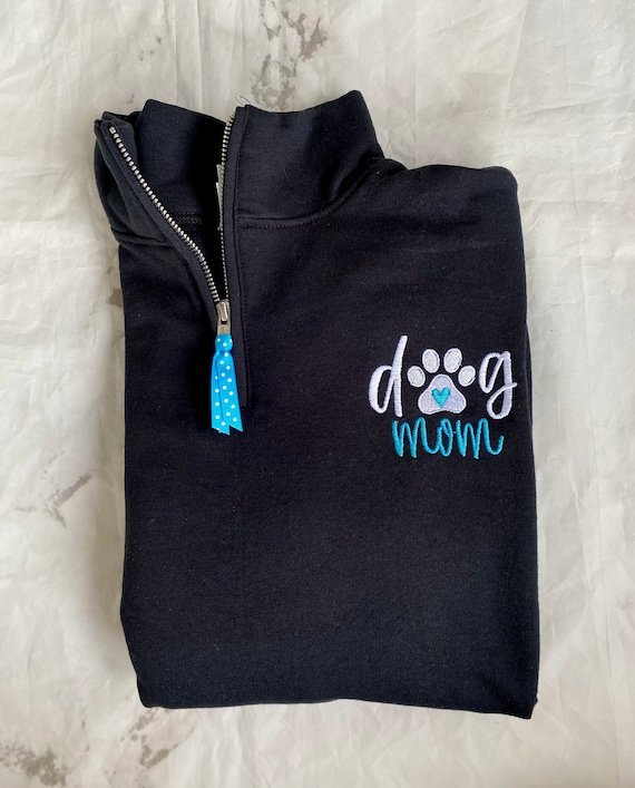 Dog Mom Sweatshirt for Women Dog Mom Quarter Zip Pullover Dog Lover Gift Paw Print Sweatshirt Animal Rescue Dog Mom Animal Love Sweater Etsy