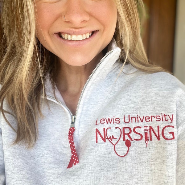 Nursing Sweatshirt Quarter Zip for Women, University School name nursing program pull over jacket, custom personalized College Student Zip