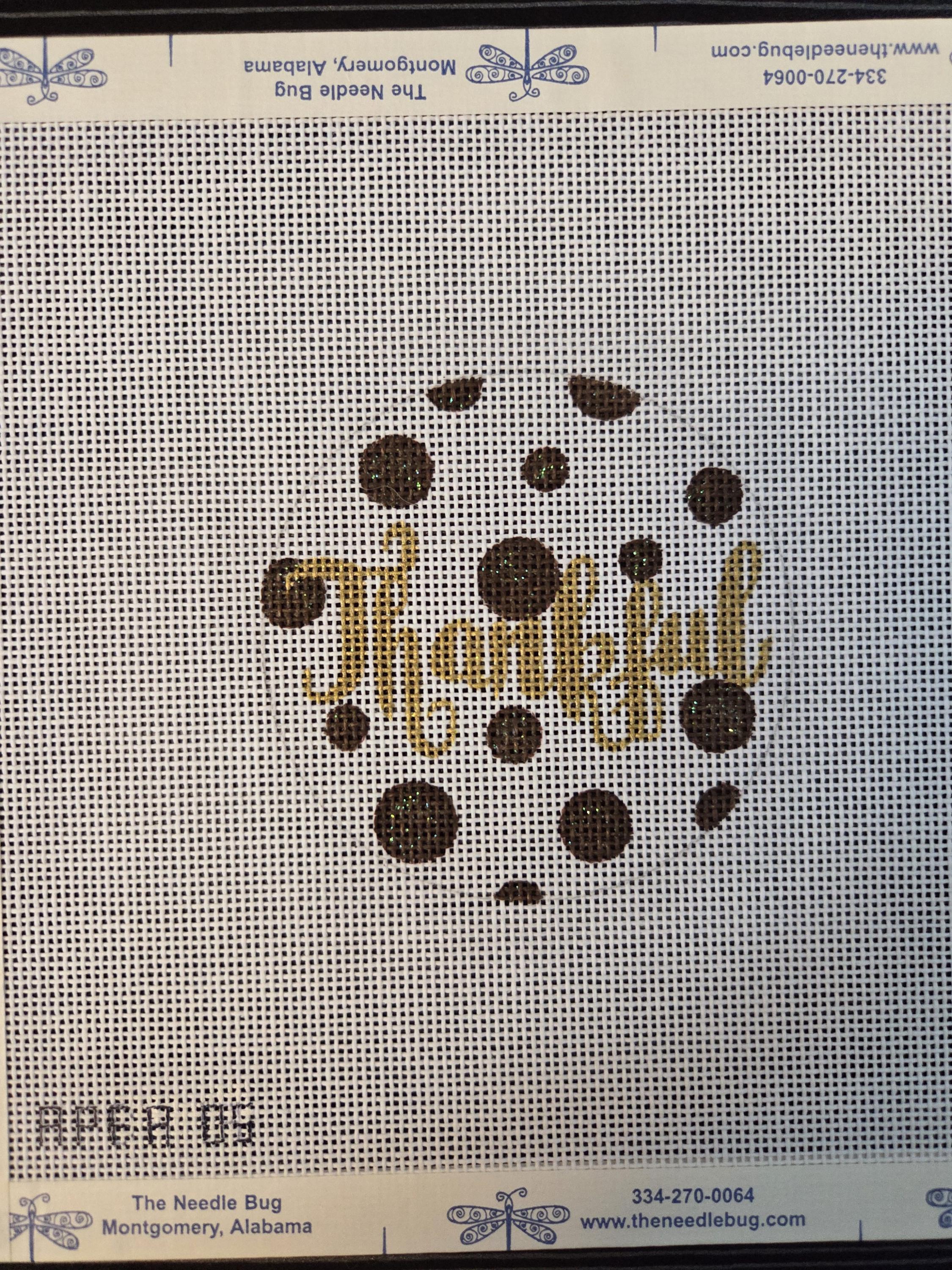 A Poore Girl Paints Thankful Needlepoint Canvas 18# 3.25" Round. Preowned Estate Sale Like New Condition. Free Shipping.