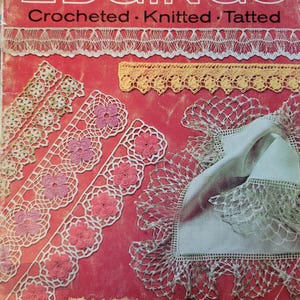 Coats & Clarks Edgings Crocheted, Knitted and Tatted No 121. FREE SHIPPING. Old Condition.