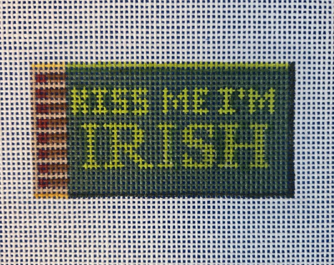 Kiss Me I'm Irish Matchbox 18 Mesh Needlepoint Canvas Finished Size 3.5" x 1.5" New Condition. Free Shipping.