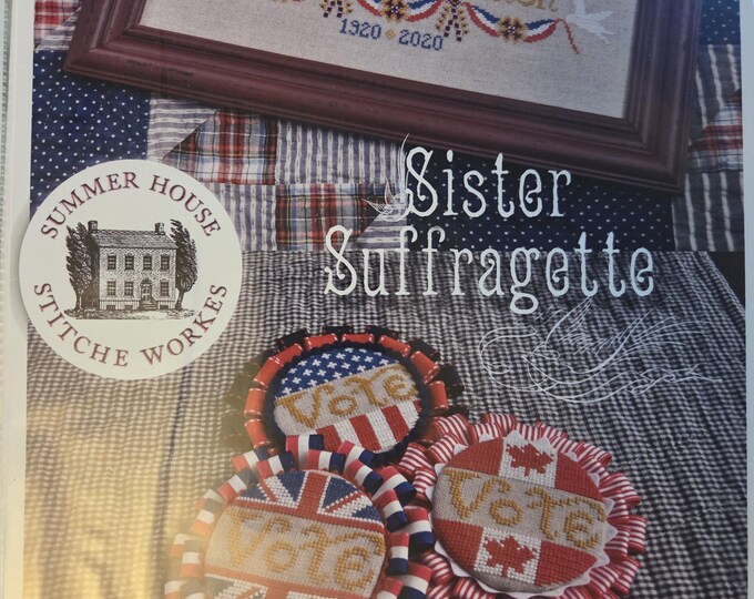 Summer House Sister Suffragette Cross Stitch Pattern. Free Shipping. Used Condition.
