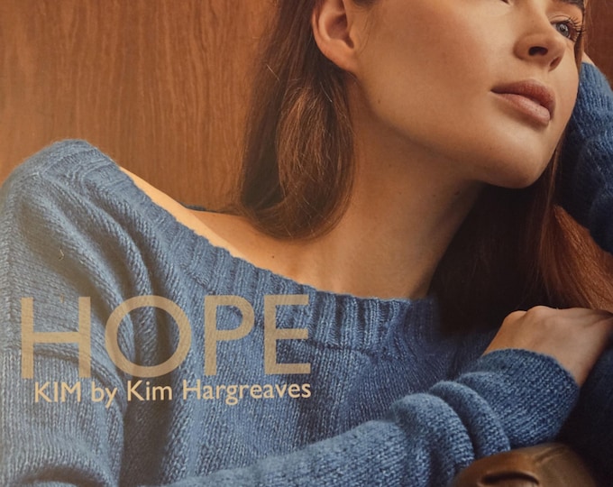 Hope by Kim Hargreaves Pattern Book. Estate Sale Like New Condition.