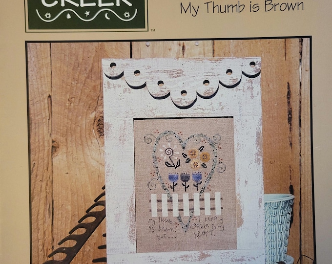 Bent Creek My Thumb is Brown Cross Stitch Pattern. FREE SHIPPING. Used Condition.