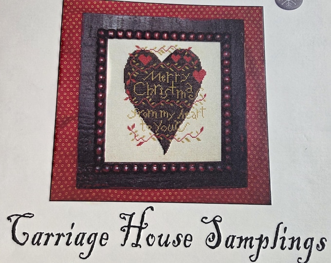 Carriage House Samplings From My Heart To Yours Cross Stitch Pattern. FREE SHIPPING. Used Condition.