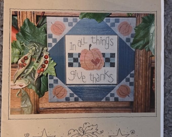 Lizzie Kate In All Things Give Thanks Cross Stitch Pattern. Free Shipping. Used Condition.