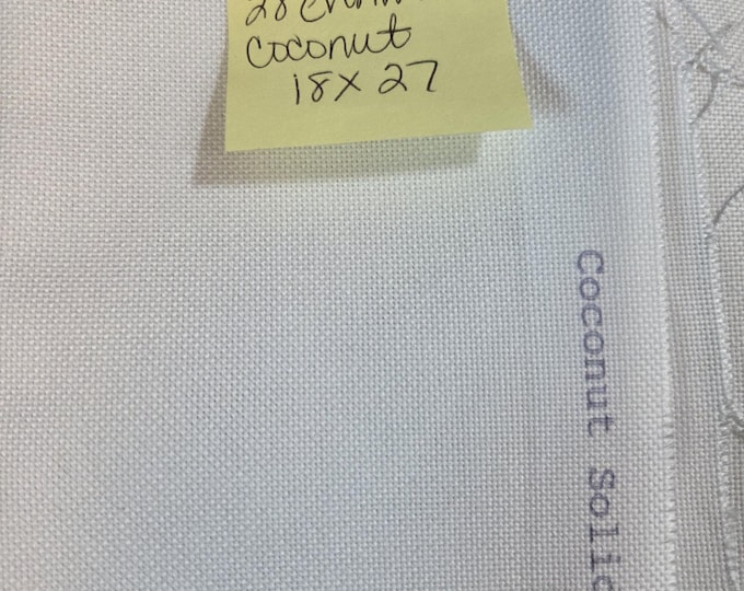 28 ct 18x27 Coconut Evenweave. FREE SHIPPING.