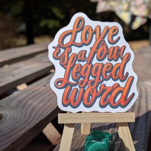 Love is a Four-Legged Word Sticker