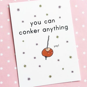 conker anything A6 motivational postcard & envelope, back to school card, positivity, you got this, keep going, stay strong, good luck exams