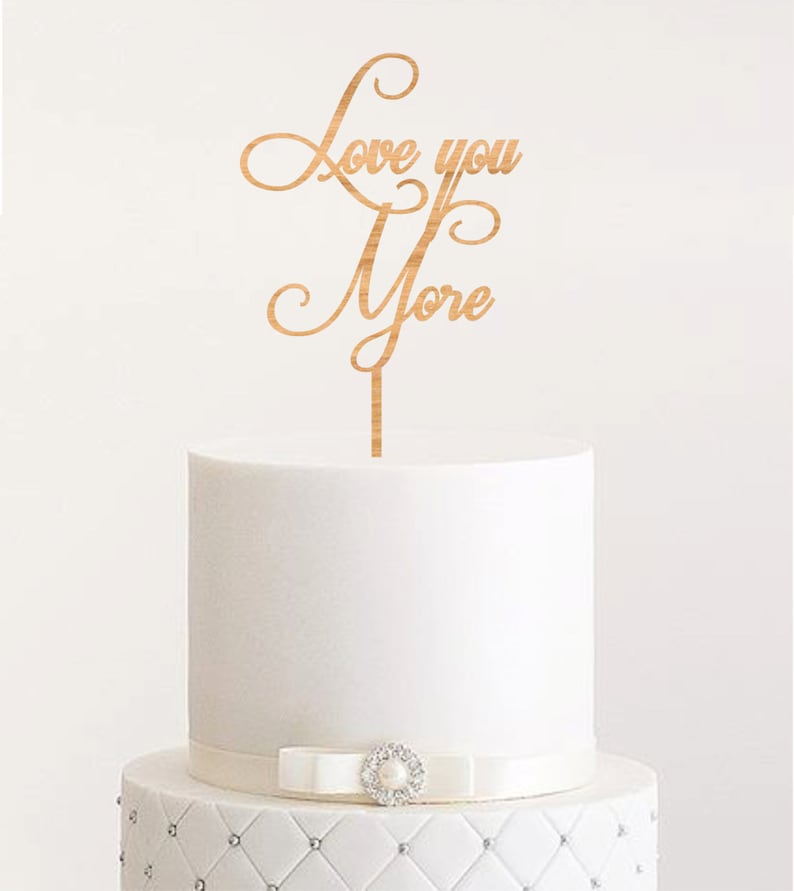rustic cake topper wedding cake topper wood cake topper wedding unique cake topper laser cut topper love you more topper romantic topper