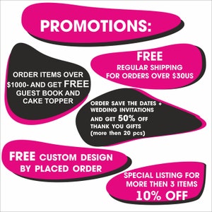 May include: Image with the word "PROMOTIONS" in white text on a pink oval. Other text includes "Order items over $1000 and get free guest book and cake topper", "Free regular shipping for orders over $30US", and "Special listing for more than 3 items 10% off".