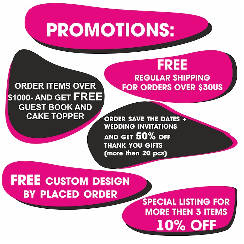 May include: Image with the word "PROMOTIONS" in white text on a pink oval. Other text includes "Order items over $1000 and get free guest book and cake topper", "Free regular shipping for orders over $30US", and "Special listing for more than 3 items 10% off".