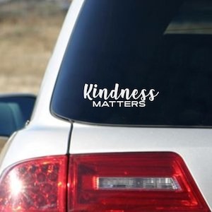 Kindness Matters Decal, Kindness Decal, Vinyl Decal, Laptop Decal, Car Decal, Tumbler Decal, Be Kind Decal, Anti Bullying Sticker,