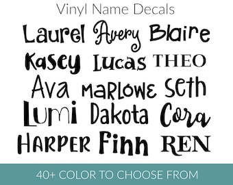 May include: A list of names in a black, cursive font, including Laurel, Avery, Blaire, Kasey, Lucas, THEO, Ava, Marlowe, Seth, Lumi, Dakota, Cora, HARPER, Finn, and REN. The text "Vinyl Name Decals" and "40+ COLOR TO CHOOSE FROM" are also included in the image.