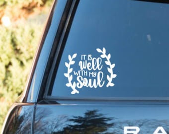 It Is Well Car Decal / Faith Decal / It Is Well With My Soul Decal / Christian Decal / Jesus Decal / Hope Decal / Inspirational Decal