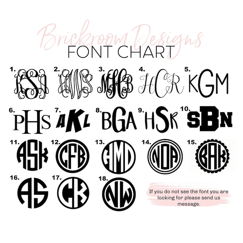 May include: A chart showing 18 different monogram fonts. Each font is displayed with a set of three letters. The chart is titled "Brickroom Designs Font Chart".