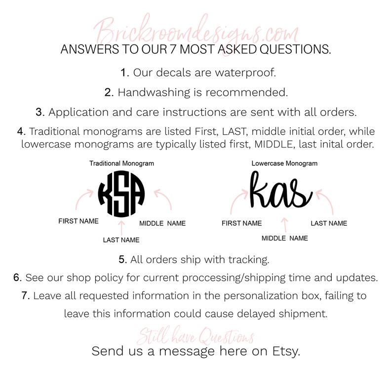 May include: A graphic showing how to order monograms for personalized items. The image shows two examples of monograms, one in traditional style and one in lowercase. The text explains that traditional monograms are listed First, LAST, middle initial order, while lowercase monograms are typically listed first, MIDDLE, last initial order.