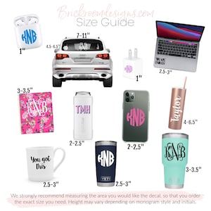 May include: A size guide for custom monogram decals, showing various items with the decals applied, including a laptop, phone, water bottle, mug, and car window. The guide includes measurements for each item in inches.