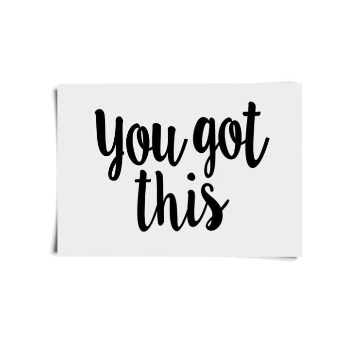 You Got This Sticker Motivational Sticker Waterproof Vinyl Decal