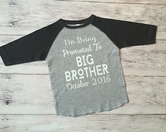 I'm Being Promoted to Big Brother shirt