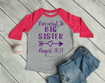 Promoted to Big Sister Shirt With Due Date – Personalized
