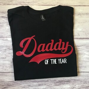 Daddy of the Year Shirt – Best Dad Ever Tee – Funny Father’s Day Gift – New Dad Shirt – Dad Life Graphic Tee – Gift for Him