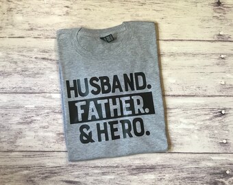 Husband Father Hero shirt