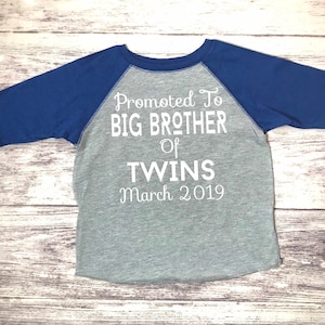 Promoted to Big Brother of Twins Shirt | Twin Pregnancy Announcement Tee | Big Brother Reveal Shirt | Sibling Reveal for Twins