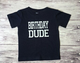 Birthday dude 1st Birthday shirt