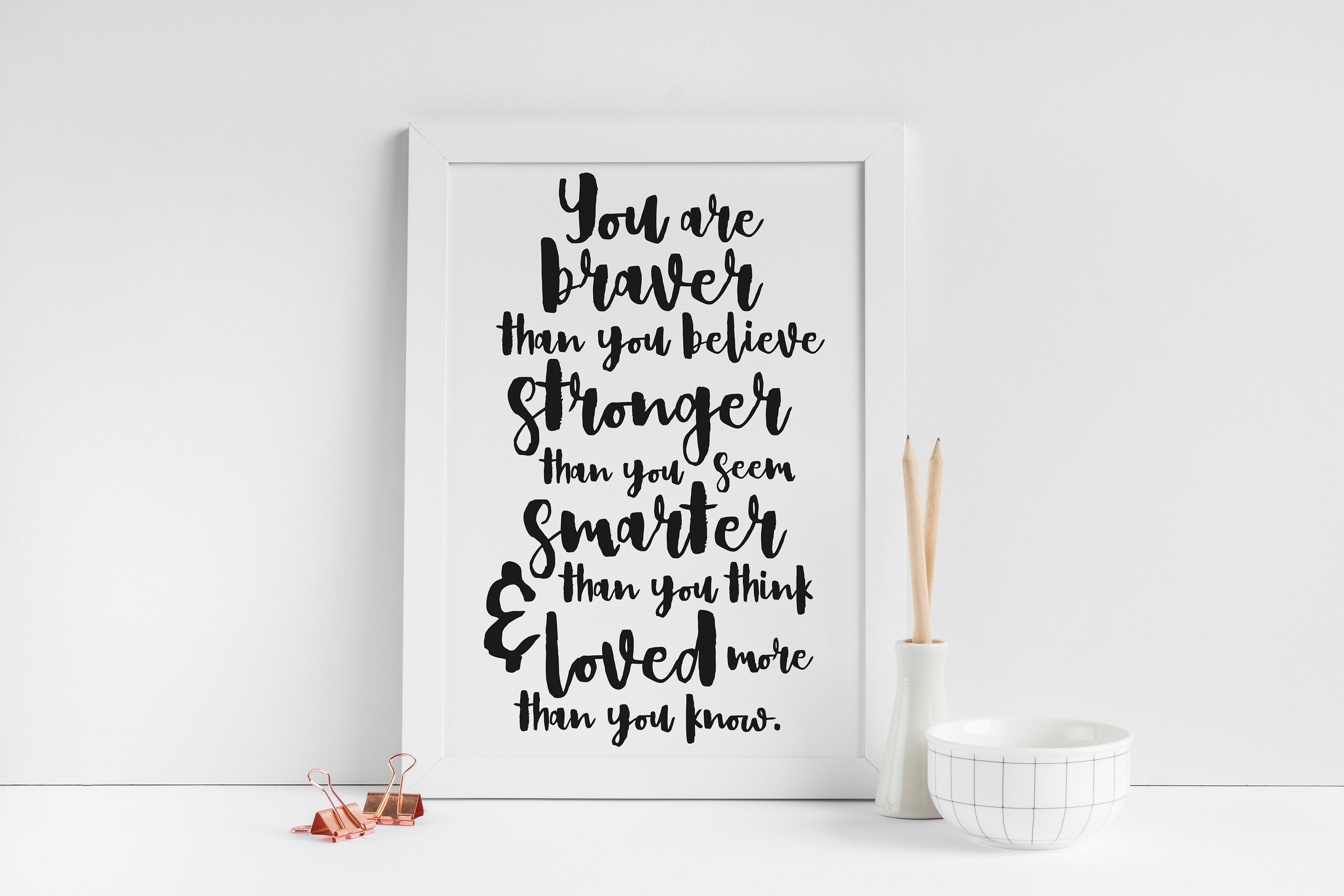 Free Free 112 You Are Braver Than You Believe Quote Svg SVG PNG EPS DXF File
