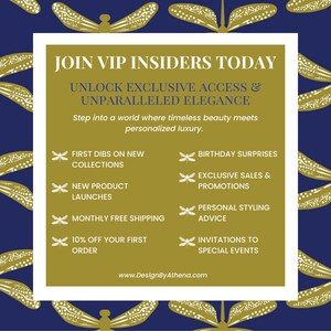 May include: A promotional graphic with a navy blue background and gold dragonfly pattern. The central text, within a white-bordered gold rectangle, reads "JOIN VIP INSIDERS TODAY" and lists benefits like "First Dibs on New Collections" and "10% Off Your First Order."