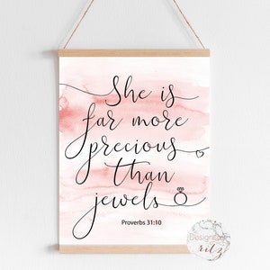 Ze is veel kostbaarder dan juwelen. Spreuken 31:10, afdrukbare kunst kinderkamer, Girl Room Decor afdrukbare bijbelvers, christelijke schriftkunst