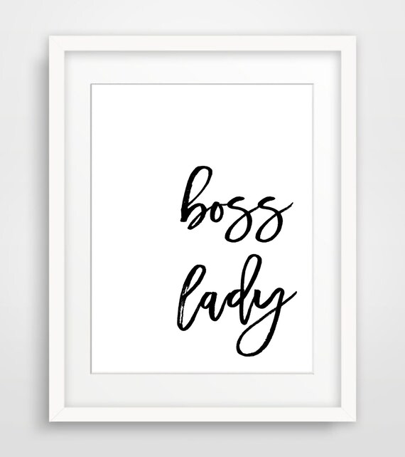 Boss Lady Printable Art Print, Girl Power Poster Print, Monochrome Poster, Feminist Print, Gifts for Her , Gift for girlfriend