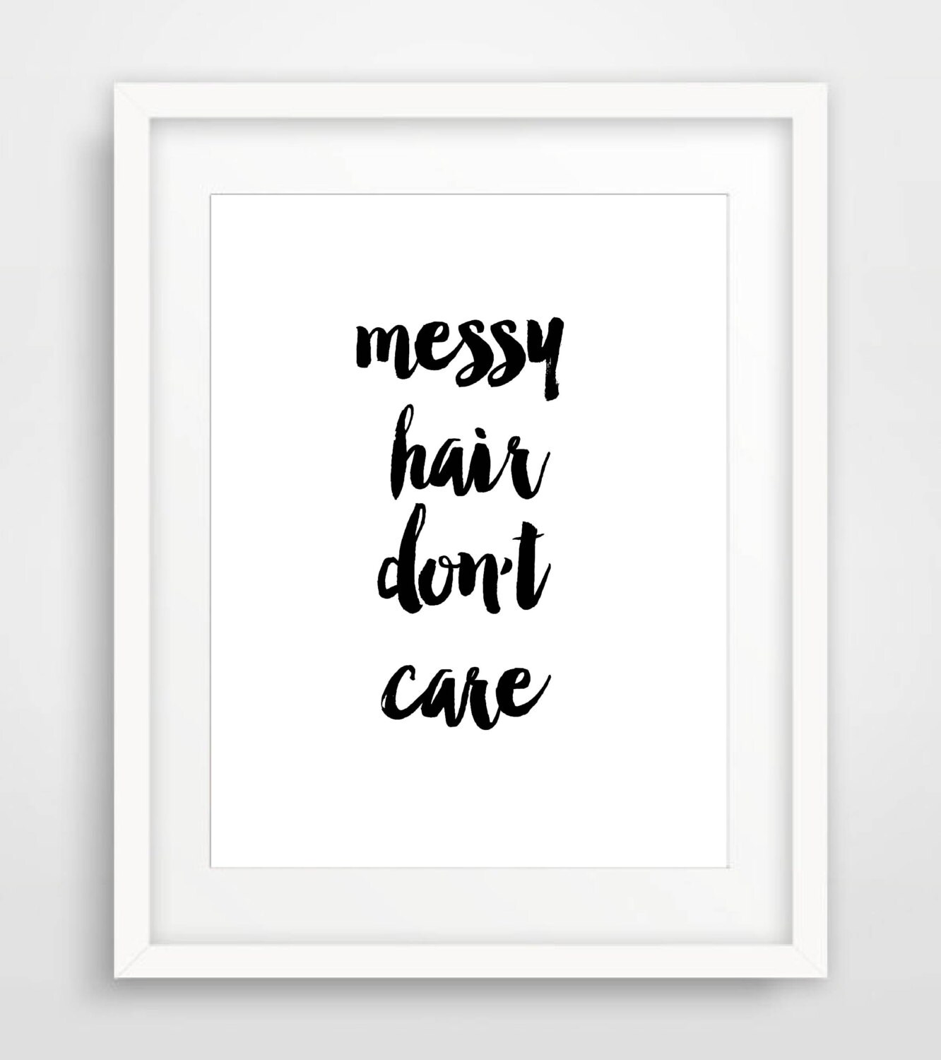 Messy Hair Don't Care Printable Typography Art Print | Etsy