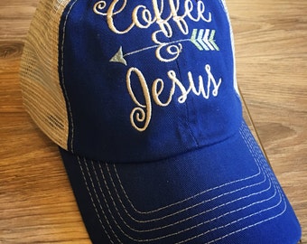 Coffee and Jesus trucker hat! Embroidered and such cute color options! Show 'em what you run on! ;-) great gift too!