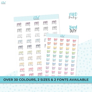 Yard Duty Stickers, Planner Stickers, Two Sizes and Font Options, Removable