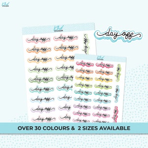 Day Off Planner Stickers, Two Sizes, Removable